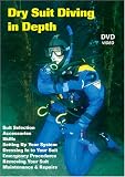 Dry Suit Diving in Depth