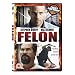 Felon [DVD] [2008]