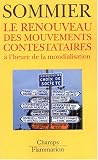 Le renouveau des mouvements contestataires � l'heure de la mondialisation