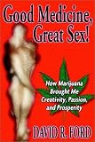 Good Medicine, Great Sex!