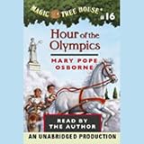 Magic Tree House, Book 16: Hour of the Olympics (Unabridged)