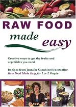 Raw Food Made Easy
