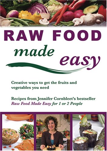 Raw Food Made Easy by Cooking Videos