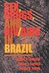 Sex, Drugs, and HIV/AIDS in Brazil