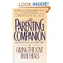 The Parenting Companion: Meditations and Exercises For Giving the Love That Heals