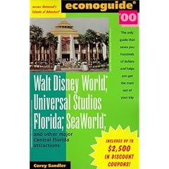 Econoguide '00, Walt Disney World, Universal Studios Florida, Sea World: And Other Major Central Florida Attractions (Econoguides, 2000)