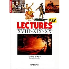 Lectures BEP, XVIIIe-XIXe-XXe si�cles. Livre de l'�l�ve