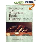 Click here to buy Perspectives on American Book History: Artifacts and Commentary (Studies in Print Culture and the History of the Book... by  Scott E. Casper, Joanne D. Chaison, and Jeffrey D. Groves.