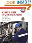 Kirk's Fire Investigation (Brady Fire)