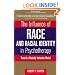 The Influence of Race and Racial Identity in Psychotherapy: Toward a Racially Inclusive Model (Wiley Series on Personality Processes)