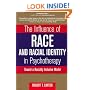 The Influence of Race and Racial Identity in Psychotherapy: Toward a Racially Inclusive Model (Wiley Series on Personality Processes)