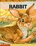 Animal Lore & Legend: Rabbit (American Indian Legends)
