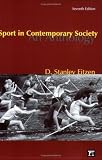 Sport in Contemporary Society: An Anthology