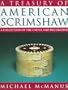 A Treasury of American Scrimshaw: A Collection of the Useful and Decorative