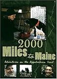 2000 Miles to Maine: Adventures on the Appalachian Trail