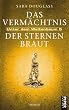 Das Verm�chtnis der Sternenbraut. Unter dem Weltenbaum 5