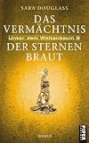 Das Verm�chtnis der Sternenbraut. Unter dem Weltenbaum 5