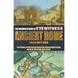 The Mammoth Book of Eyewitness Ancient Rome: The History of the Rise and Fall of the Roman Empire in the Words of Those Who Were There