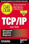 MCSE TCP/IP Exam Cram Adaptive Testing Edition: Exam: 70-059