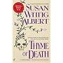 Thyme of Death (China Bayles Mysteries)
