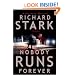 Nobody Runs Forever