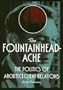 The Fountainheadache: The Politics of Architect-Client Relations