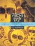 Visions from the Past: The Archaeology of Australian Aboriginal Art