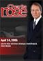 Charlie Rose with Henry Kissinger; David Rabe & Ethan Hawke (April 14, 2005)