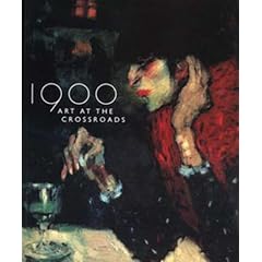 1900: Art at the Crossroads