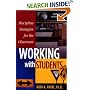 Working with Students: Discipline Strategies for the Classroom;