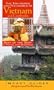 The Treasures and Pleasures of Vietnam: Best of the Best in Travel and Shopping (Impact Guides)