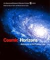 Cosmic Horizons: Astronomy at the Cutting Edge (American Museum of Natural History Books)