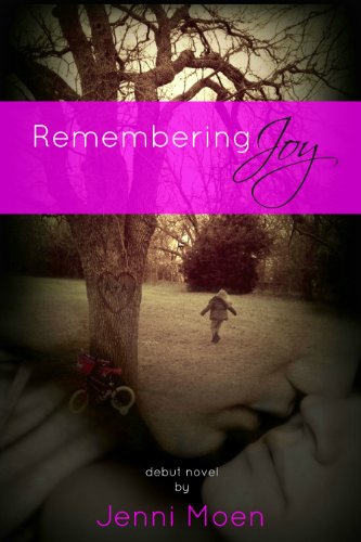 Remembering Joy by Jenni Moen
