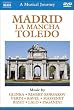 Madrid: La Mancha Toledo