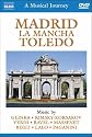 Madrid: La Mancha Toledo