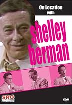On Location: with Shelley Berman