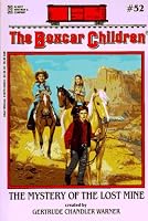 The Mystery of the Lost Mine (Boxcar Children Mysteries #52)