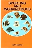 Sporting and working dogs