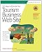 101 Ways to Promote Your Tourism Business Web Site: Proven Internet Marketing Tips, Tools, and Techniques to Draw Travelers to Your Site (101 Ways series) 101 Ways to Promote Your Tourism Business Web Site: Proven Internet Marketing Tips, Tools, and Techniques to Draw Travelers to Your Site (101 Ways series)