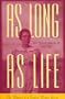 As Long As Life: The Memoirs of a Frontier Woman Doctor