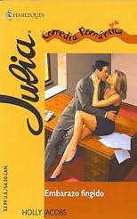Embarazo Fingido: (False Pregnancy) (Harlequin Julia (Spanish))