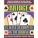 Bridge: 25 Ways to Compete in the Bidding (Bridge (Master Point Press))