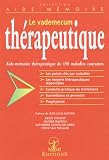Le vademecum thérapeutique
