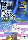 Behind the Music That Sucks, Vol. 1 -  Pure Energy! Pure Rock!