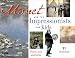 Monet and the Impressionists for Kids: Their Lives and Ideas, 21 Activities (For Kids series)