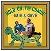 Hold On, I'm Comin'