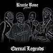 Krayzie Bone Presents Eternal Legends 
