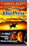 Into The West - Where Myth And Magic Walk The Earth [1992]