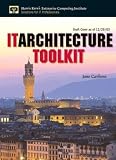 IT Architecture Toolkit (Harris Kern's Enterprise Computing Institute Series)