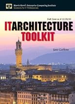 IT Architecture Toolkit (Harris Kern's Enterprise Computing Institute Series)